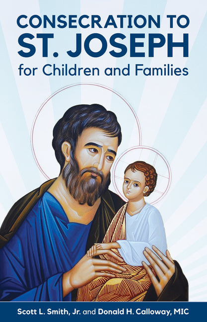 Consecration to St. Joseph for Children and Families - Ingram