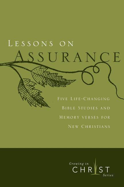 Lessons on Assurance: Five Life-Changing Bible Studies and Memory Verses for New Christians - Ingram