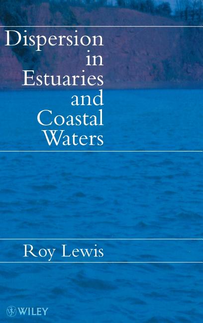 Dispersion in Estuaries and Coastal Waters - Ingram