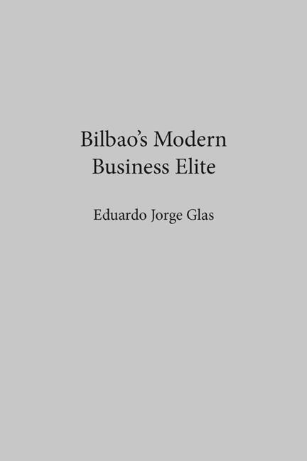 Bilbao's Modern Business Elite - Ingram