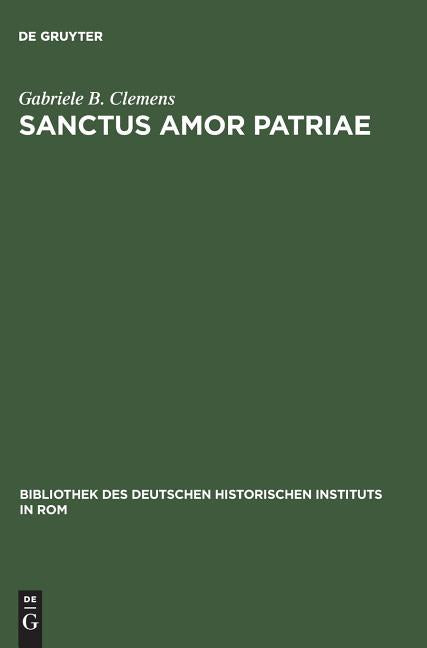 Sanctus amor patriae (Reprint 2014) - Ingram