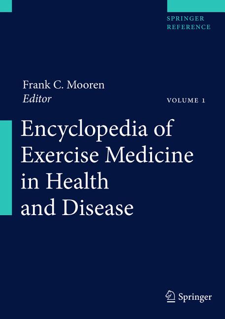 Encyclopedia of Exercise Medicine in Health and Disease (2012. in 2 Volumes, Not Available Separately.) - Ingram