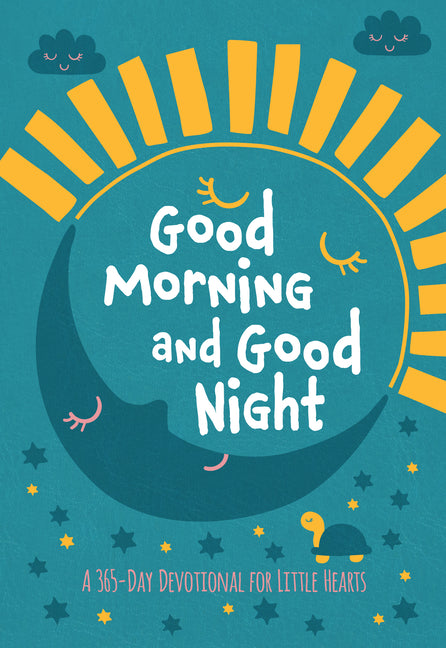 Good Morning and Good Night: A 365-Day Devotional for Little Hearts - Ingram