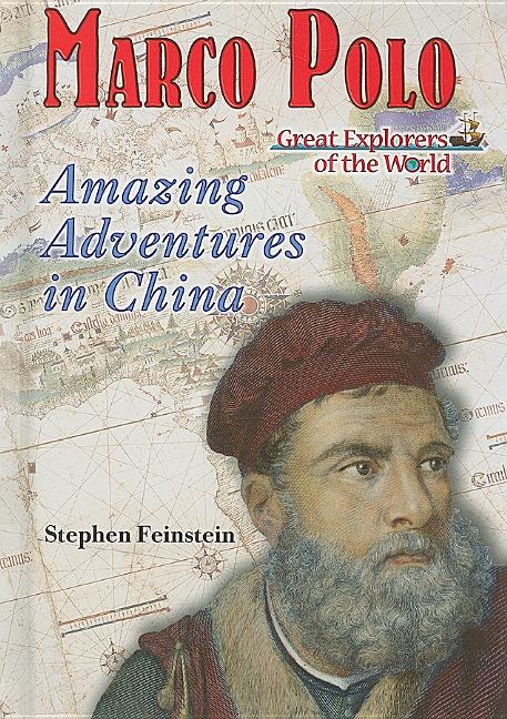 Marco Polo: Amazing Adventures in China - Ingram