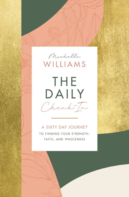 Daily Check-In: A 60-Day Journey to Finding Your Strength, Faith, and Wholeness - Ingram