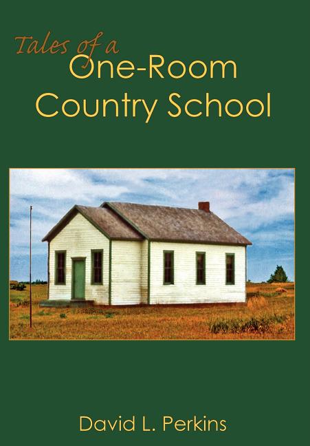 Tales of a One-Room Country School - Ingram