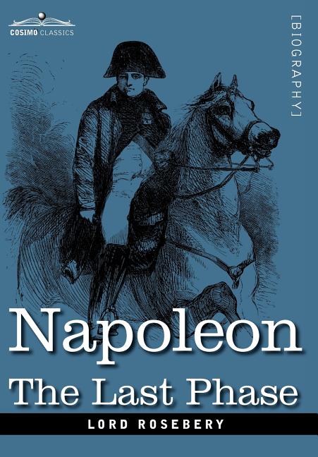 Napoleon: The Last Phase - Ingram