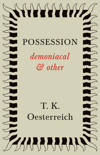 Possession - Demoniacal and Other - Ingram