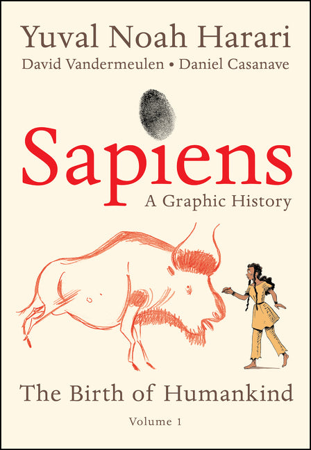 Sapiens: A Graphic History: The Birth of Humankind (Vol. 1) - Ingram