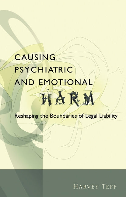 Causing Psychiatric and Emotional Harm - Ingram