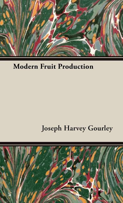 Modern Fruit Production - Ingram
