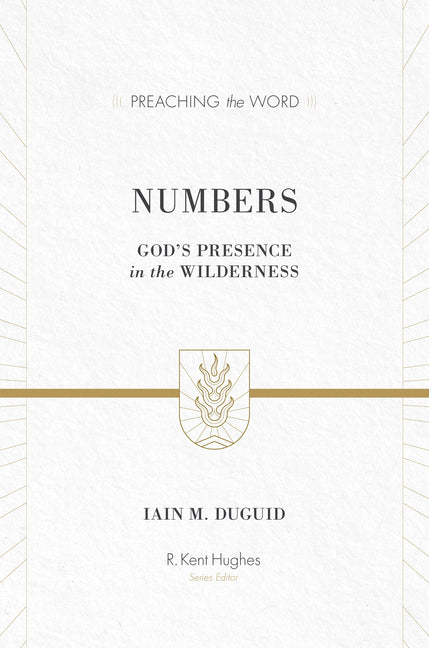 Numbers: God's Presence in the Wilderness (Redesign) - Ingram