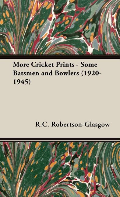 More Cricket Prints - Some Batsmen and Bowlers (1920-1945) - Ingram