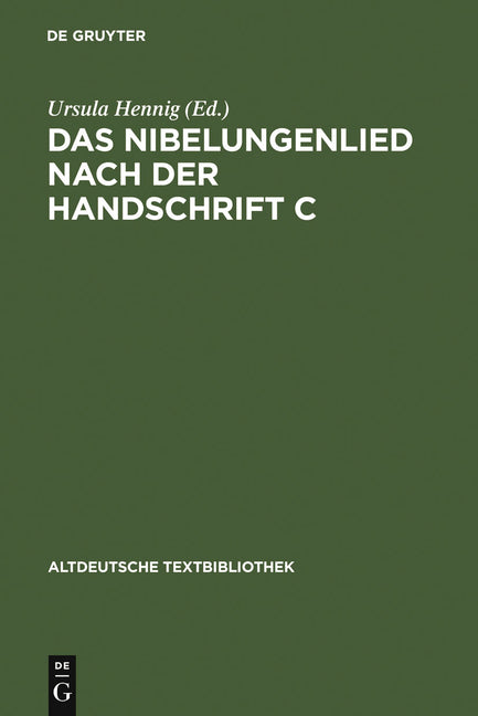 Nibelungenlied nach der Handschrift C (1. Auflage) - Ingram