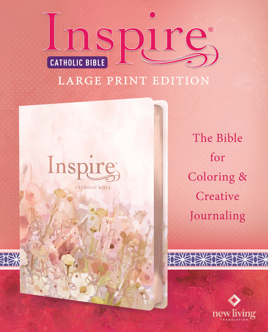Inspire Catholic Bible NLT Large Print (Leatherlike, Pink Fields with Rose Gold): The Bible for Coloring & Creative Journaling - Ingram