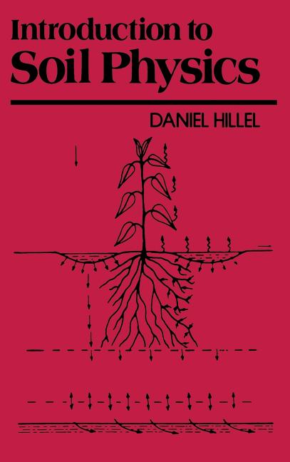 Introduction to Soil Physics - Ingram