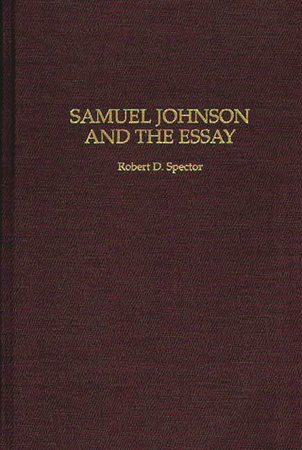 Samuel Johnson and the Essay - Ingram
