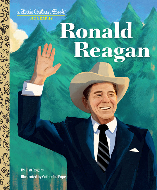Ronald Reagan: A Little Golden Book Biography - Ingram