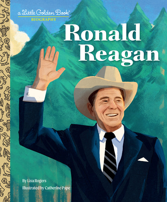 Ronald Reagan: A Little Golden Book Biography - Ingram