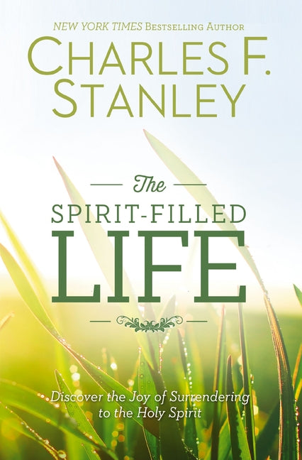 Spirit-Filled Life: Discover the Joy of Surrendering to the Holy Spirit - Ingram