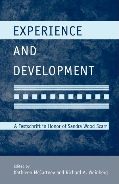 Experience and Development: A Festschrift in Honor of Sandra Wood Scarr - Ingram