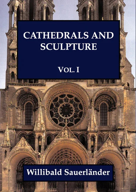 Cathedrals and Sculpture, Volume I - stevensbooks