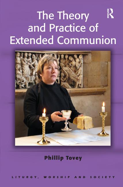 Theory and Practice of Extended Communion - Ingram