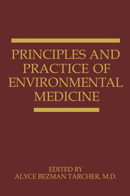 Principles and Practice of Environmental Medicine (1992) - Ingram