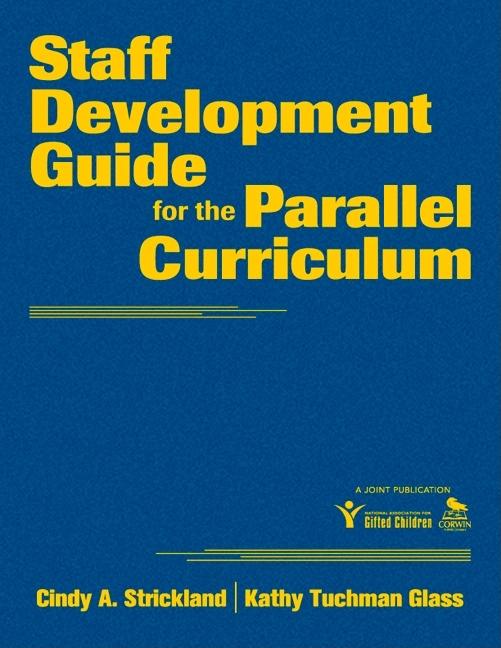 Staff Development Guide for the Parallel Curriculum - Ingram