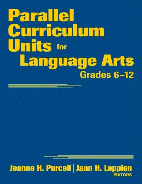 Parallel Curriculum Units for Language Arts, Grades 6-12 - Ingram