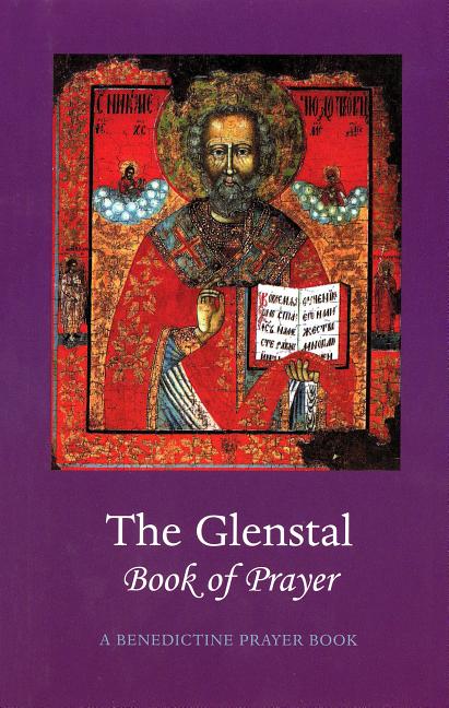 Glenstal Book of Prayer: A Benedictine Prayer Book (Revised) - Ingram