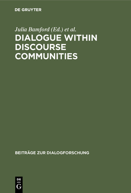Dialogue Within Discourse Communities: Metadiscursive Perspectives on Academic Genres - Ingram