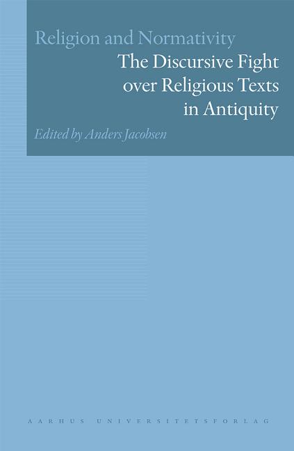 Discursive Fight Over Religious Texts in Antiquity - Ingram