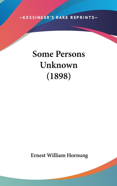 Some Persons Unknown (1898) - Ingram