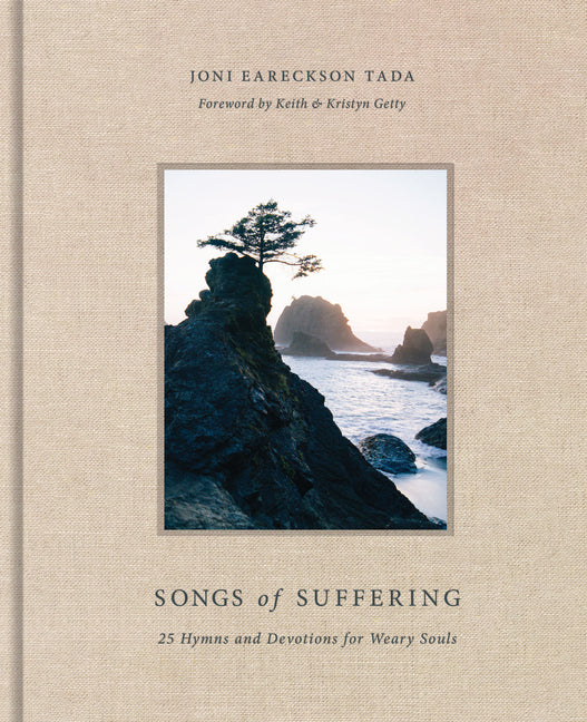 Songs of Suffering: 25 Hymns and Devotions for Weary Souls - Ingram