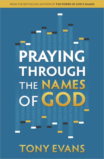 Praying Through the Names of God - Ingram