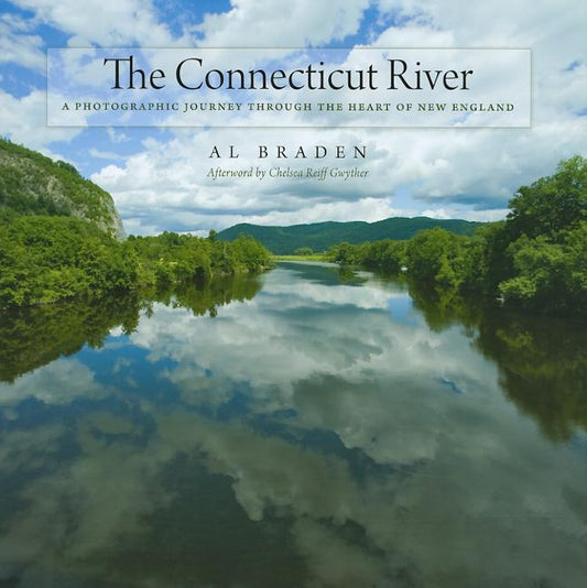 Connecticut River: A Photographic Journey Into the Heart of New England - Ingram