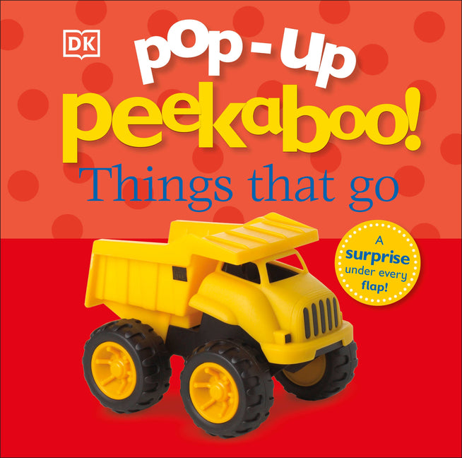 Pop-Up Peekaboo! Things That Go: Pop-Up Surprise Under Every Flap! - Ingram