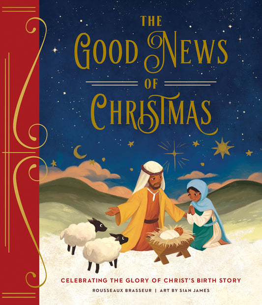 Good News of Christmas: Celebrating the Glory of Christ's Birth Story - Ingram