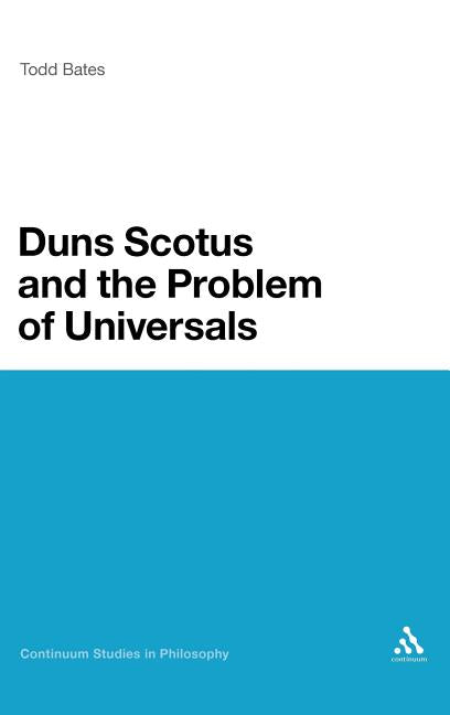 Duns Scotus and the Problem of Universals - Ingram