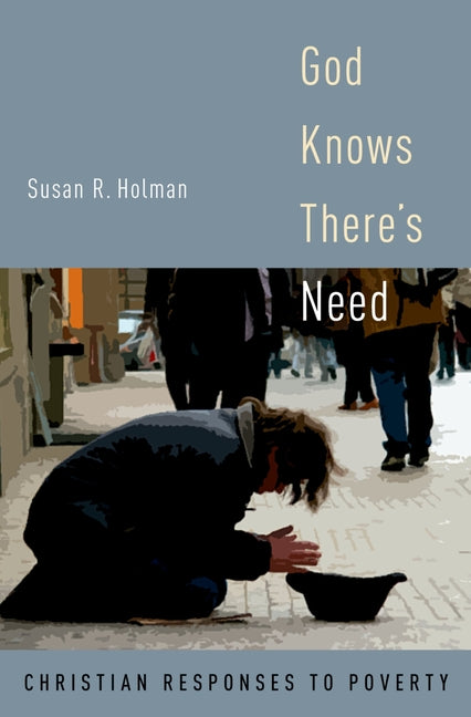 God Knows There's Need: Christian Responses to Poverty - Ingram