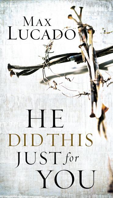 He Did This Just for You: Discover God's Promise of Salvation, Hope, and New Life - Ingram