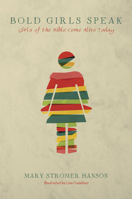 Bold Girls Speak: Girls of the Bible Come Alive Today - Ingram