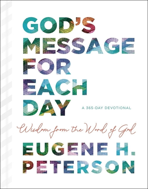 God's Message for Each Day: Wisdom from the Word of God (a 365-Day Devotional) - Ingram