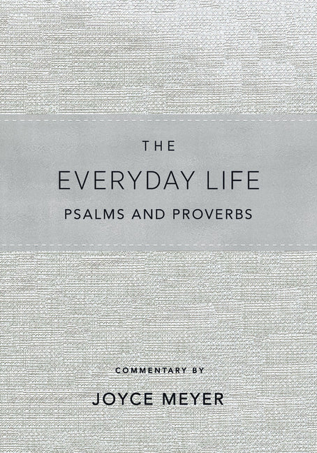 Everyday Life Psalms and Proverbs, Platinum: The Power of God's Word for Everyday Living - Ingram