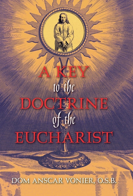 Key to the Doctrine of the Eucharist - Ingram