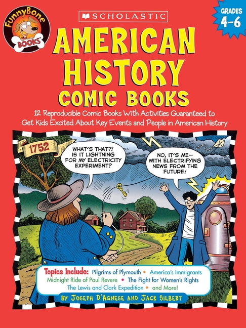 American History Comic Books: Twelve Reproducible Comic Books with Activities Guaranteed to Get Kids Excited about Key Events and People in American - Ingram