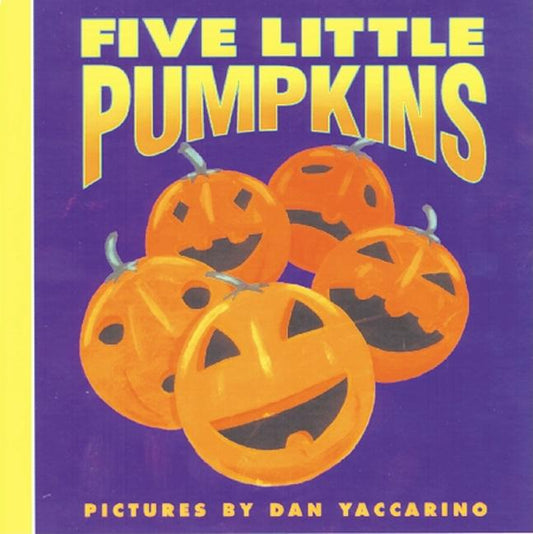 Five Little Pumpkins: A Fall and Halloween Book for Kids - Ingram