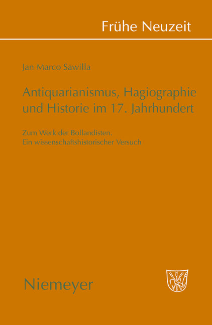 Antiquarianismus, Hagiographie und Historie im 17. Jahrhundert - Ingram