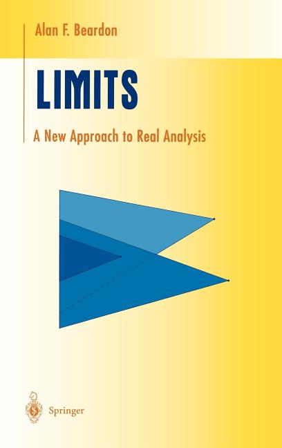 Limits: A New Approach to Real Analysis (1997) - Ingram
